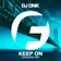 DJ Dnk - Keep On (Original Mix)