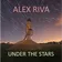 Alex Riva - Under The Stars (Mix)