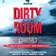 DZHURA & SOHO ROOMS - LIVE SET DIRTY ROOM (11-08-2016)