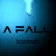 A FALL (Original)