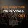 One Hour Pure [CLUB VIBES] 001