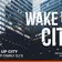 Wake Up City #129 (16.03.2017)