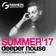 Deeper House (Summer 2017 Mix)