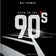 Wes Thomas - Back to the 90's