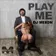 Play Me (2017)