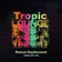Tropic Lounge FM (Exclusive Mix)
