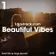 Beautiful Vibes (Talent Mix #86)