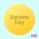 BananaDay #035