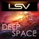 ░▒LSV▒░ - Deep Space