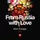 From Russia With Love #003