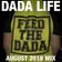 Dada Land (August 2018 Mix)