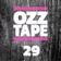 OZZTAPE 29