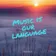 Music is our Language (Promoset)