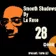 Smooth Shadows Episode 28