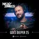 Goes Deeper 25
