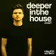 Deeper In The House Vol.27 