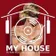 My House Radio Show Week 16 (2019) 