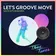 Savin & Pushkarev — Let's Groove Move (Original Mix)