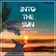 Into The Sun