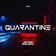 QUARANTINE 005
