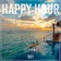 Happy Hour Podcast 001