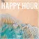 Happy Hour Podcast 002