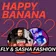 Fly & Sasha Fashion - Happy Banana 2022 Track 01