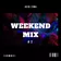 Weekend MIX #2