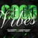 Good Vibes  #03