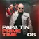 Papa Tin - Prime Time 06 Track 02