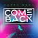 Happy Deny - Come Back (DNM & DJ Serpent 'Back to USSR' Remix) [Radio Edit]
