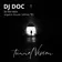 DJ Doc - Tunnel Vision