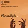 DJ Doc - Stars Really Die
