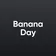 BananaDay