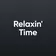 Relaxin' Time